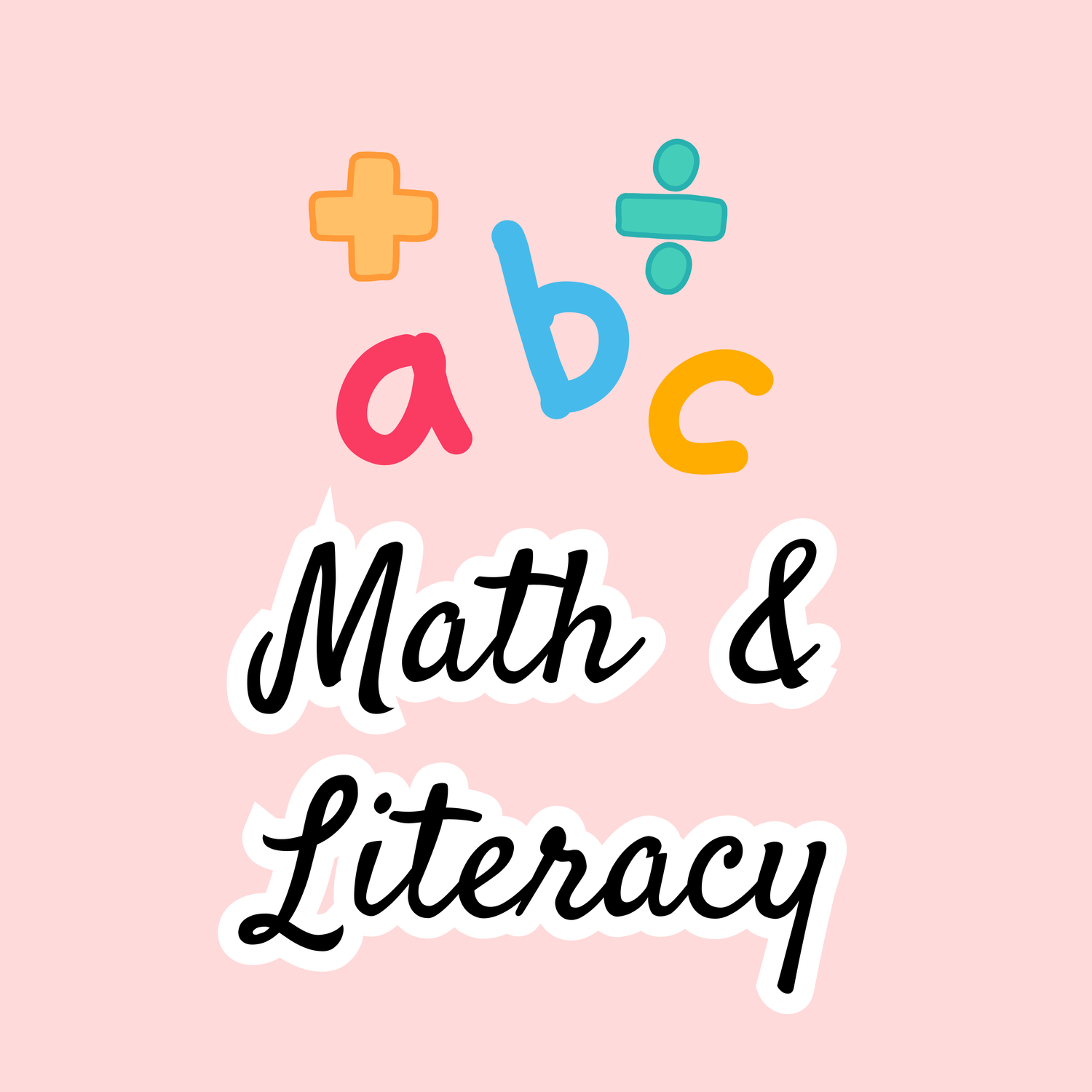 Math and Literacy